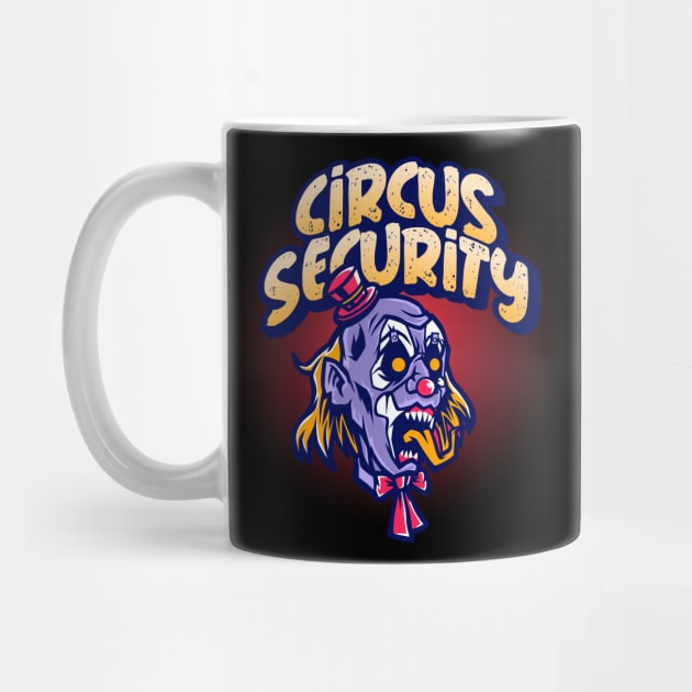 Circus Security by Wise Inks